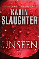 Unseen by Karin Slaughter: Book Cover