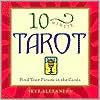 10-Minute Tarot: Find Your Future in the Cards