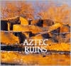 Aztec Ruins National Monument