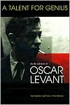 A Talent for Genius: The Life and Times of Oscar Levant
