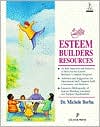 Esteem Builder Resources: A Compendium of Self-Esteem Resources