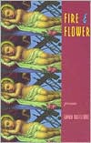 Fire and Flower