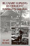 Rudyard Kipling in Vermont: Birthplace of the Jungle Books