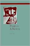 Pamela : A Novel