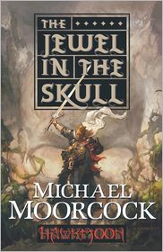 The Jewel in the Skull (Runestaff Series #1)