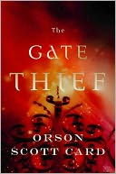 The Gate Thief by Orson Scott Card: Book Cover