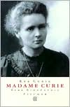 Madame Curie: Eine Biographie