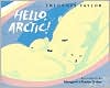 Hello, Arctic!