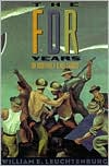The FDR Years: On Roosevelt and His Legacy