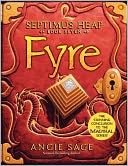 Fyre (Septimus Heap Series #7) by Angie Sage: Book Cover