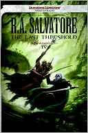 The Last Threshold (Neverwinter Saga #4) by R. A. Salvatore: NOOK Book Cover