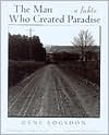 The Man Who Created Paradise: A Fable