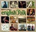 Beginner's Guide to English Folk [2012]: CD Cover