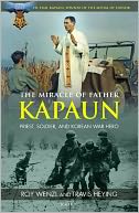 The Miracle of Father Kapaun by Roy Wenzl: Book Cover