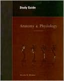 Anatomy and Physiology - Study Guide