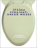 Sit & Solve Straight-Ahead Mazes