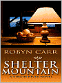 Shelter Mountain (Virgin River Series #2)