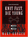Knit Fast, Die Young (Knitting Mystery Series #2)