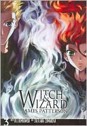 Witch & Wizard by James Patterson: Book Cover