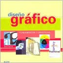 Diseno grafico: Fundamentos y practicas
