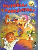 Historias Fantasticas (Fairy Tales)