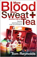 More Blood, More Sweat and Another Cup of Tea by Tom Reynolds: NOOK Book Cover