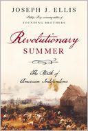 Revolutionary Summer by Joseph J. Ellis: Book Cover