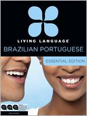 Living Language Brazilian Portuguese, Essential Edition by Living Language: Item Cover