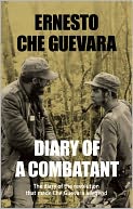 Diary of a Combatant by Ernesto Che Guevara: Book Cover