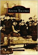download South Tacoma, Washington [Images of America Series] book