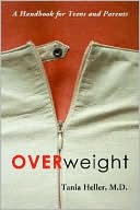 Overweight: A Handbook for Teens and Parents