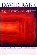Question of Mercy: A Play
