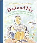 Dad and Me: A Special Book for You and Your Dad to Fill in Together and Share with Each Other