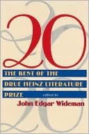 20: The Best of the Drue Heinz Literature Prize