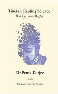 Tibetan Healing Science by Eleanor Lincoln Morse: Book Cover