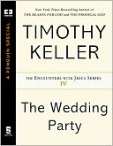 The Wedding Party by Timothy Keller: NOOK Book Cover