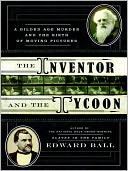 The Inventor and the Tycoon by Edward Ball: Audio Book Cover