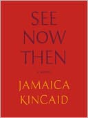 See Now Then by Jamaica Kincaid: Audio Book Cover