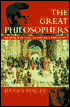 The Great Philosophers: An Introuction to Western Philosophy