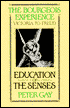 The Bourgeois Experience-Victoria to Freud: Education of the Senses