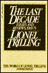 The Last Decade: Essays and Reviews, 1965-1975