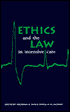 Ethics and the Law in Intensive Care