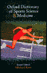 The Oxford Dictionary of Sports Science and Medicine