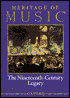 Heritage of Music: Classical Music and Its Origins - The Romantic Era - The Nineteenth-Century Legacy - Music in the Twentieth Century