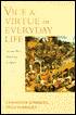 Vice and Virtue in Everyday Life