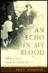 An Echo in My Blood: The Search for My Family's Hidden Past
