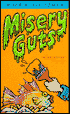 Misery Guts