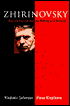 Zhirinovsky: Russian Fascism and the Making of Dictator