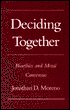 Deciding Together: Bioethics and Moral Consensus