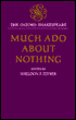 Much Ado about Nothing (Oxford Shakespeare Series)
